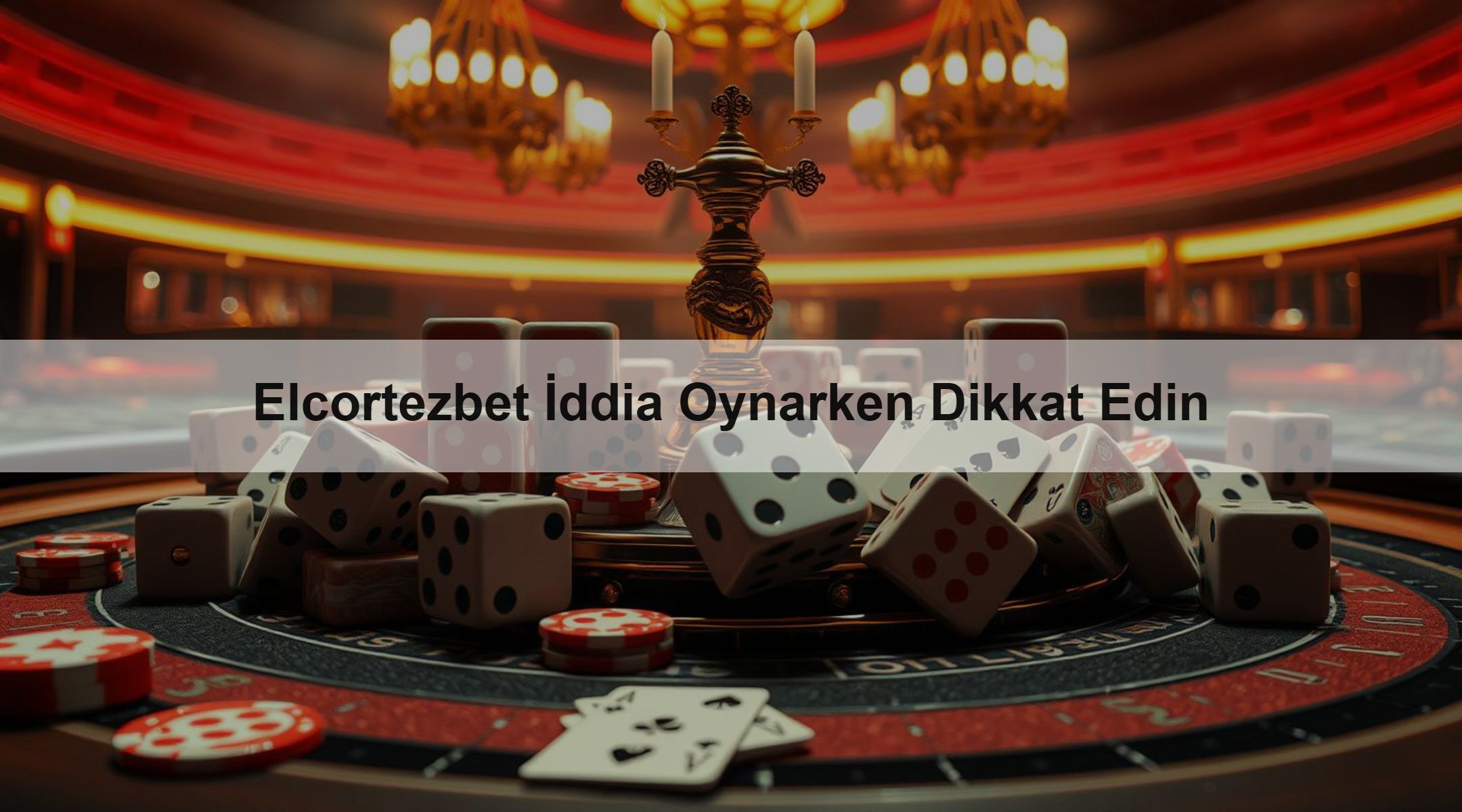 Elcortezbet İddia Oynarken Dikkat Edin